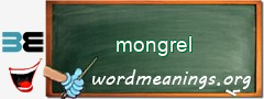 WordMeaning blackboard for mongrel